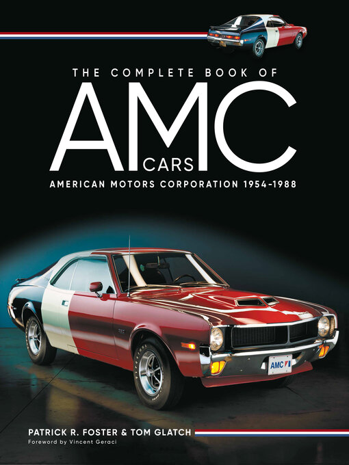 Title details for The Complete Book of AMC Cars by Patrick R. Foster - Available
